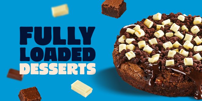 Get stuck into our new Fully Loaded desserts.